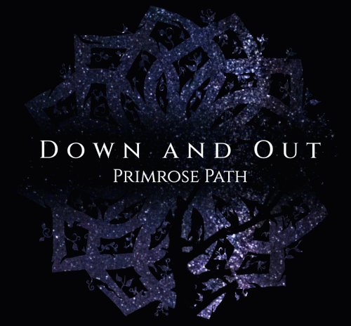 Primrose Path : Down and Out